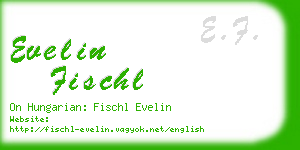 evelin fischl business card